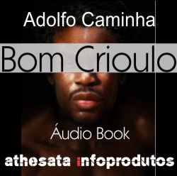 Áudio Book Bom Crioulo
