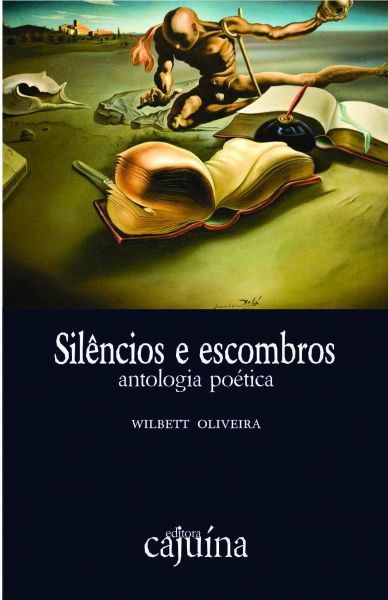 Silêncios e Escombros: antologia poética