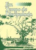Evangelhos - Série Em Tempo de Discipulado