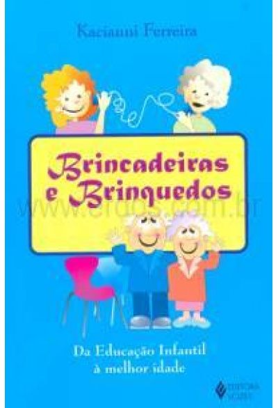 BRINCADEIRAS E BRINQUEDOS