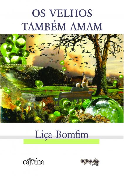Os velhos também amam