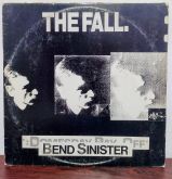 The Fall. - Bend Sinister LP Nacional!!!