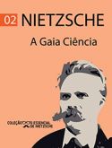 A Gaia Ciência - Col. O Essencial de Nietzsche (pocket)