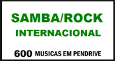 PEN DRIVE SAMBA ROCK INTERNACIONAL 600 MÚSICAS SAMBAROCK