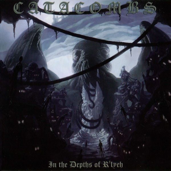 Catacombs - In the Depths of R'lyeh (Novo, apenas deslacrado)