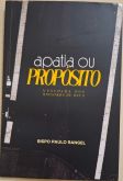 APATIA OU PROPÓSITO-BISPO PAULO RANGEL