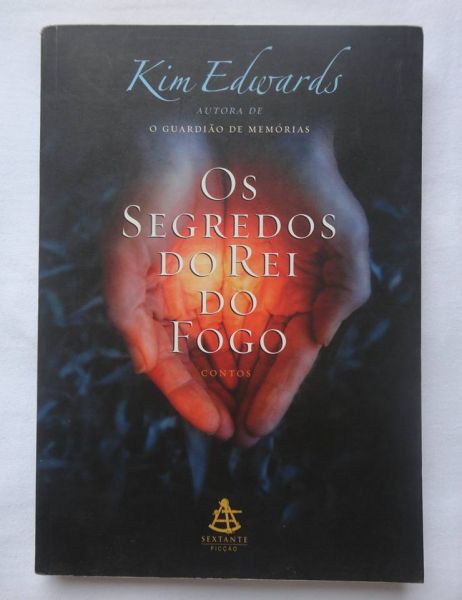 Livro - Os segredos do rei do fogo