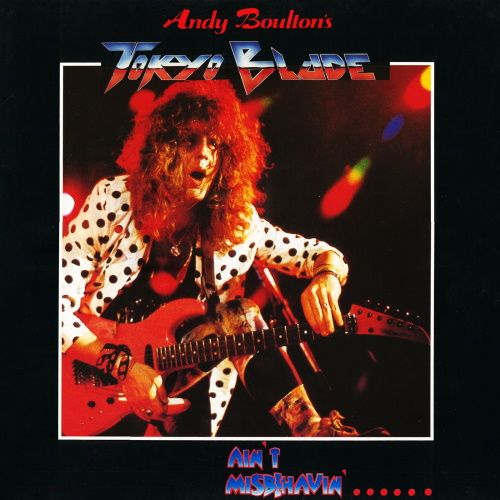 TOKYO BLADE - Ain't Misbehavin (Slipcase)
