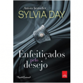 Enfeitiçados Pelo Desejo - Sylvia Day