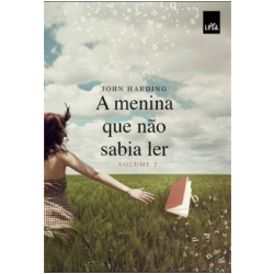 A Menina Que Não Sabia Ler (Vol.2)