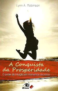 A Conquista da Prosperidade (pocket)