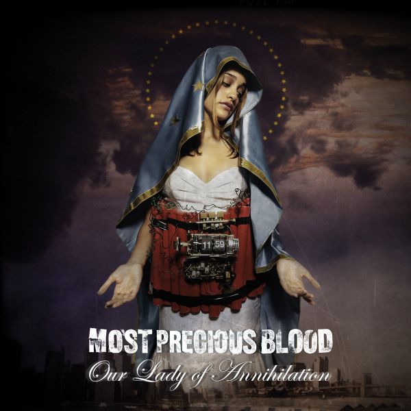 Most Precious Blood - Our Lady Of Annihilation CD Importado!!!