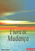 É Hora de Mudança