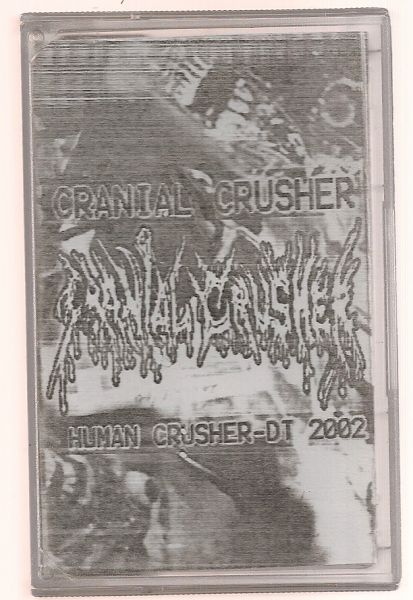 Cassete - Cranial Crusher - Human Crusher