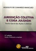 Jurisdição Coletiva e Coisa Julgada 3ª Ed.