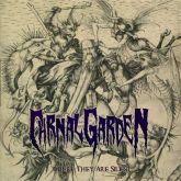 Carnal Garden - Were They Are Silent