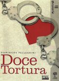 Audiolivro - Doce Tortura