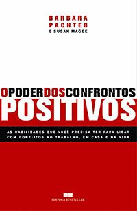 O Poder dos Confrontos Positivos