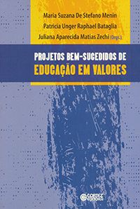 Projetos Bem-Sucedidos de Educação em Valores