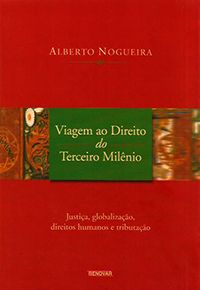 Viagem ao Direito do Terceiro Milênio (capa dura)