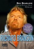 O Estilo Richard Branson de Gerir - As 10 Lições do Maior Construtor de Marcas