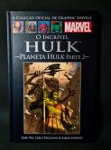 HULK - Planeta Hulk Parte 2 (N° 47 - Marvel Comics/Salvat-Panini - Capa Dura)