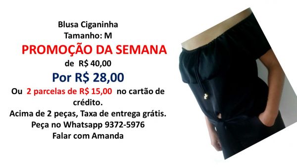 Blusa (imagem com valores diferenciados só DF e entorno) outras regiões vide valores do site