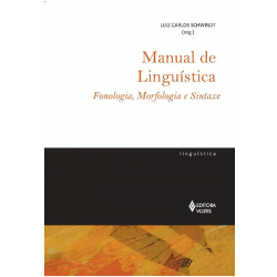 Manual de Linguística - Fonologia, Morfologia e Sintaxe