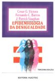 Epidemiologia da Desigualdade 3ª Ed.
