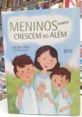 MENINOS TAMBEM CRESCEM NO ALEM WILMA STEIN