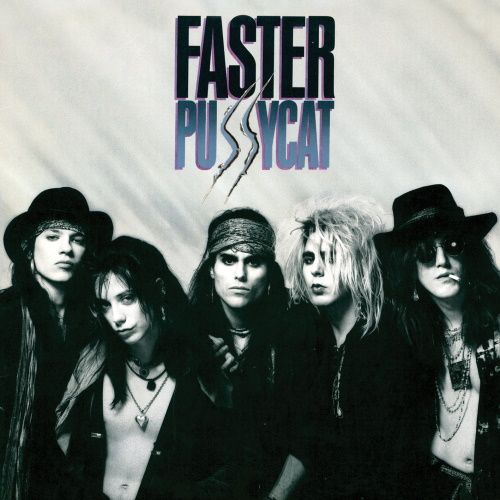 FASTER PUSSYCAT - Faster Pussycat (Slipcase)