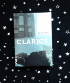 Clarice, - Benjamin Moser