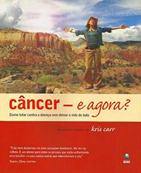 Câncer - E Agora?