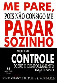 Me Pare, Pois não Consigo me Parar Sozinho