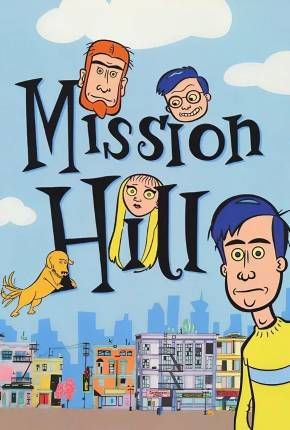 Desenho Mission Hill em DVD-R (Copia de Colecionador) excelente audio e som - 1999