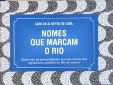 Nomes Que Marcam o Rio