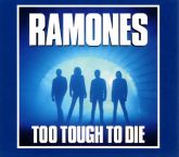 Ramones - Too Tough to Die (Lacrado - Remaster c/ 12 bônus + Slipcase)