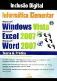 Informática Elementar - Windows Vista + Excel 2007 + Word 2007