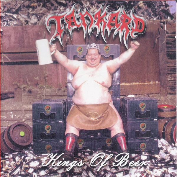 Tankard – Kings Of Beer 	Encore Records  – ENC 074