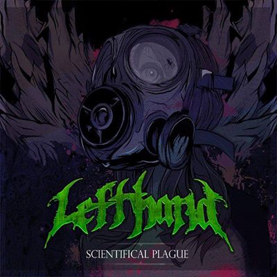 LEFT HAND - Scientifical Plague