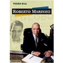 Roberto Marinho - Pedro Bial