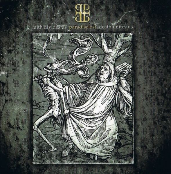 Paradise Lost - Faith Divide Us, Death United Us