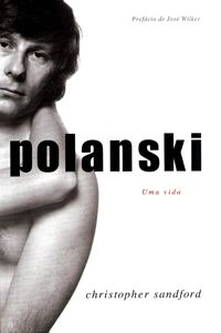 Polanski - Uma Vida