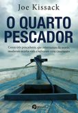 O Quarto Pescador