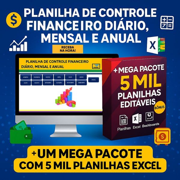 Planilha de Controle Financeiro Diário, Mensal e Anual + PACK C/ 5 MIL PLANILHAS -Versão: ARC172