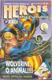 Heróis Do Futuro -Wolverine, o animal