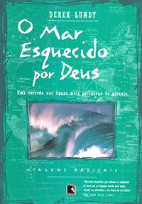 O Mar Esquecido por Deus - Uma Corrida nas Águas mais Perigosas do Planeta
