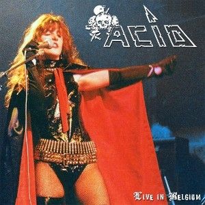 Acid – Live in Belgium ’84 CD