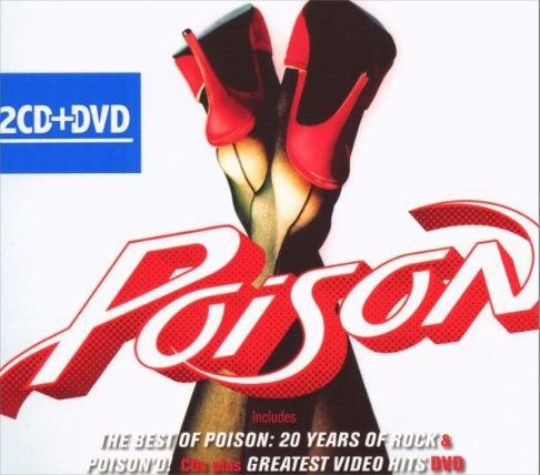 Poison - The Best of / Poison'D / Greatest Video Hits (02 Cd's + Dvd - Importado))