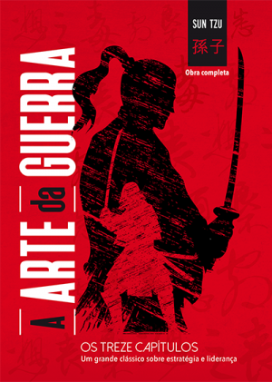 A Arte da Guerra - Sun Tzu